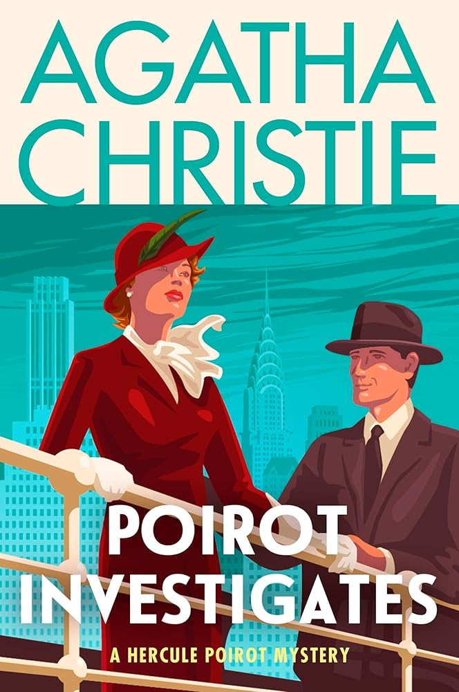 Poirot Investigates: A Hercule Poirot Collection: The Official Authorized Edition (Hercule Poirot Mysteries, 3) cover image
