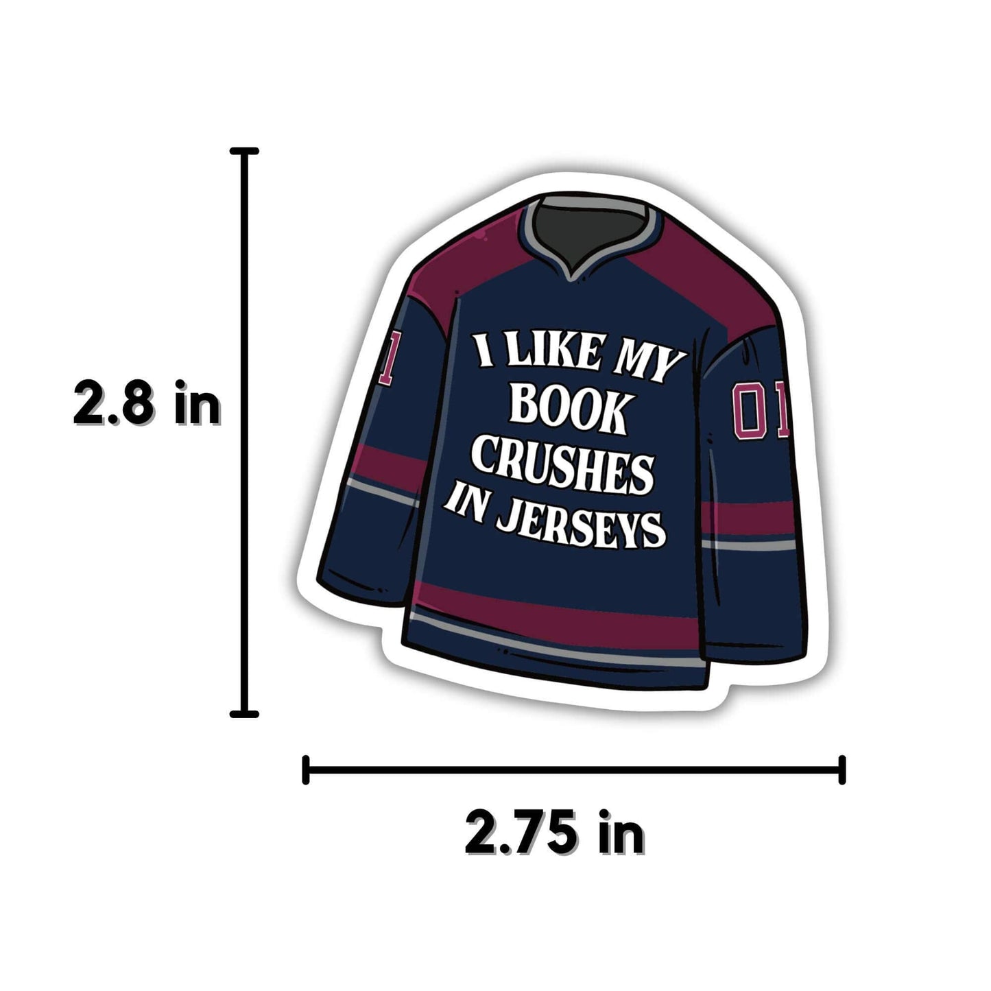 I Like My Book Crushes in Jerseys Sticker