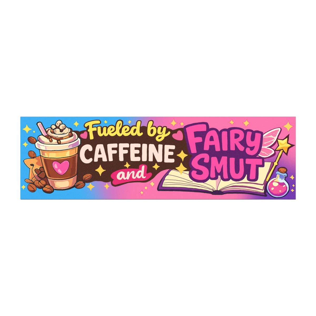 Fueled by Caffeine & Fairy Bumper Magnet