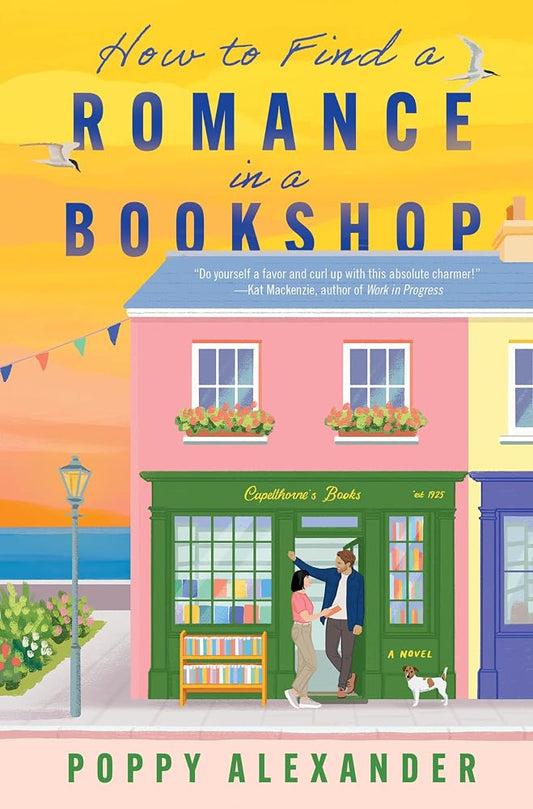 How to Find a Romance in a Bookshop: A Novel – A Slow Burn Romance about Books, Friendship, and Finding Love by the Sea cover image