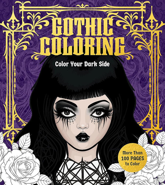 Gothic Coloring: Color Your Dark Side - More Than 100 Pages to Color (Chartwell Coloring Books) cover image
