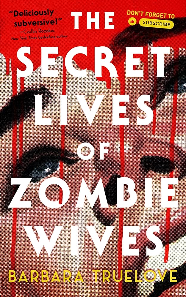 The Secret Lives of Zombie Wives cover image