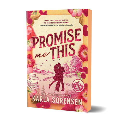 Promise Me This (Deluxe Edition) (Wilder Family, 3) cover image