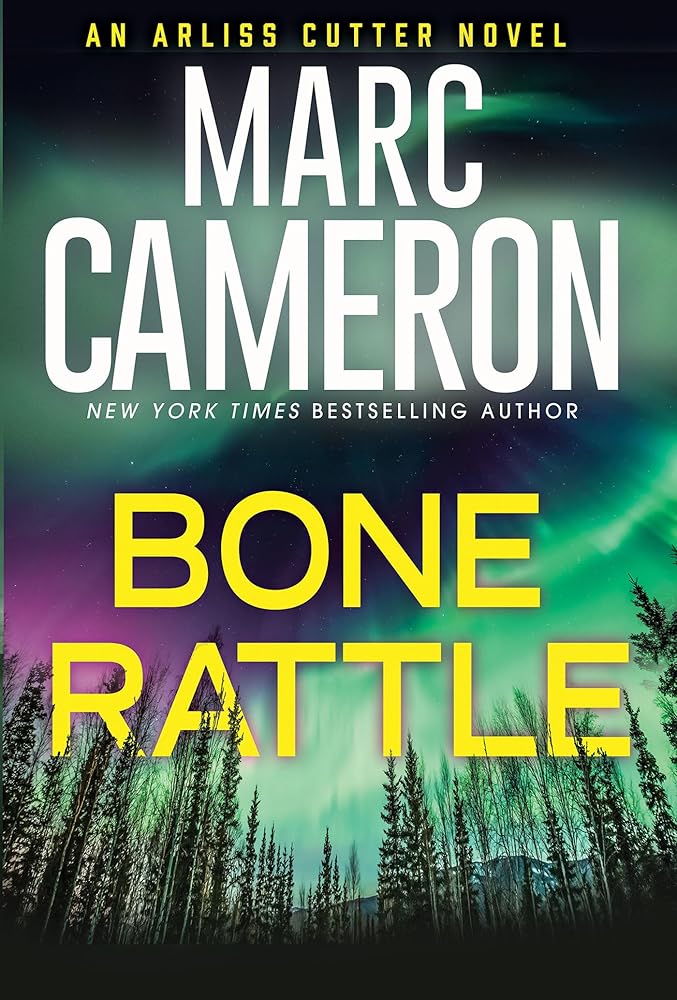 Bone Rattle: A Riveting Novel of Suspense (An Arliss Cutter Novel) cover image