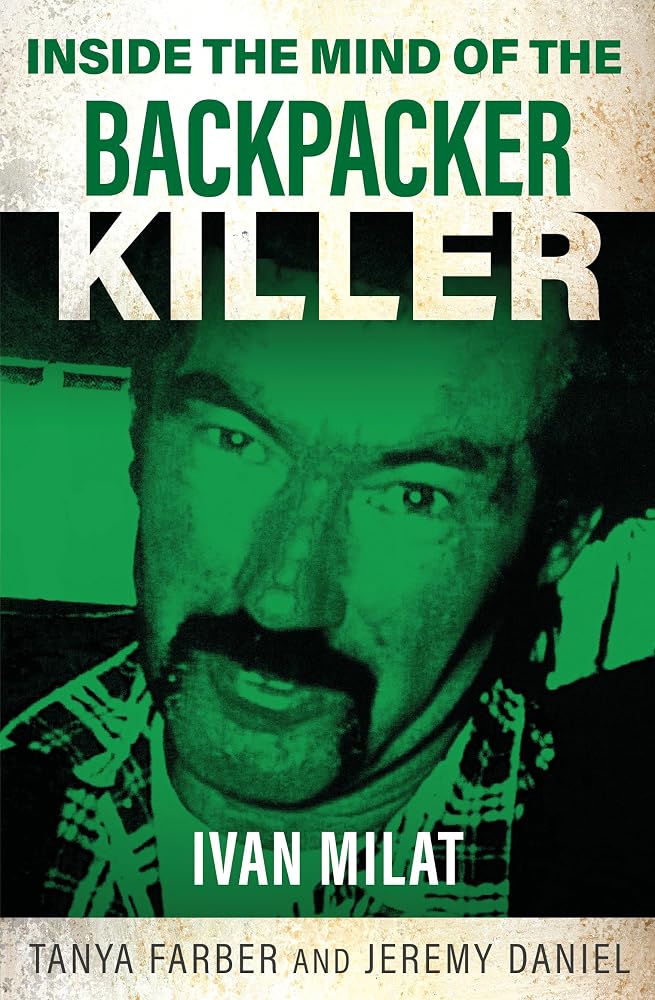 Inside the Mind of the Backpacker Killer: Ivan Milat cover image