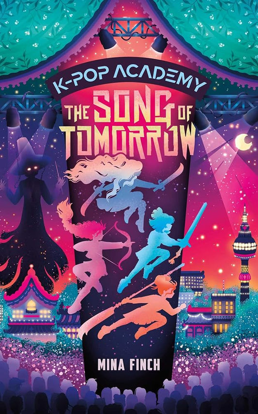 The Song of Tomorrow: Adventure Stories for K-Pop Fans (Book 6) (K-Pop Academy) cover image