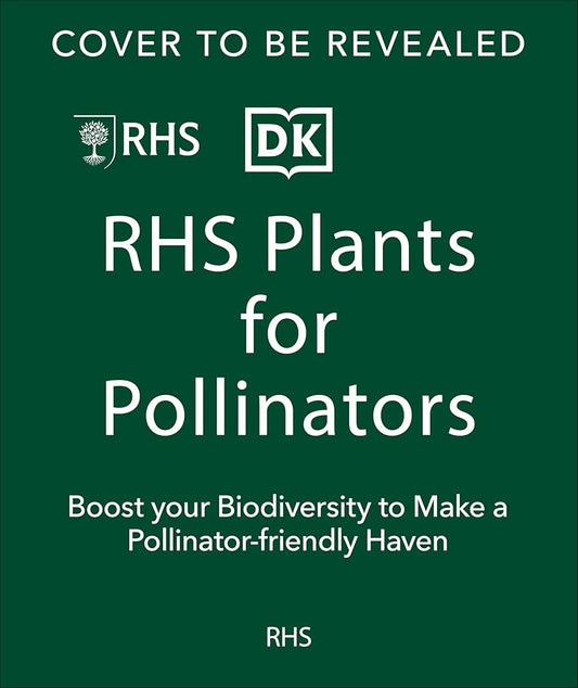 Plants for Pollinators: Create a Pollinator-Friendly Haven with More than 200 Flowering Plants cover image