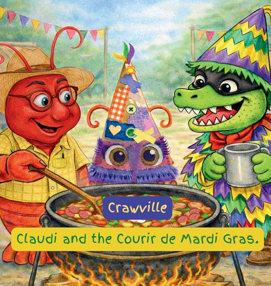 Crawville: Claudi and the Courir de Mardi Gras cover image