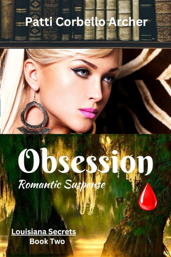 Obsession (Louisiana Secrets Series: Book Two): Romantic Suspense cover image