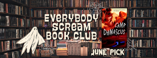 Everybody Scream Horror Book Club: Camp Damascus by Chuck Tingle
