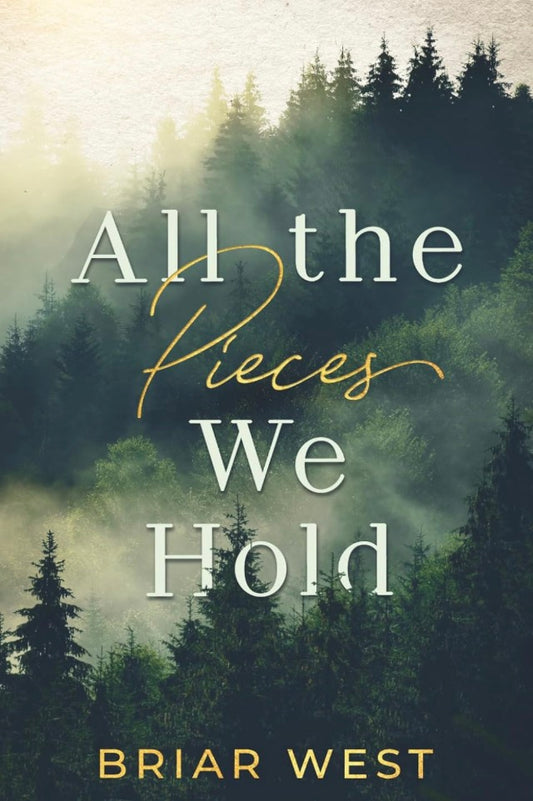 All the Pieces We Hold