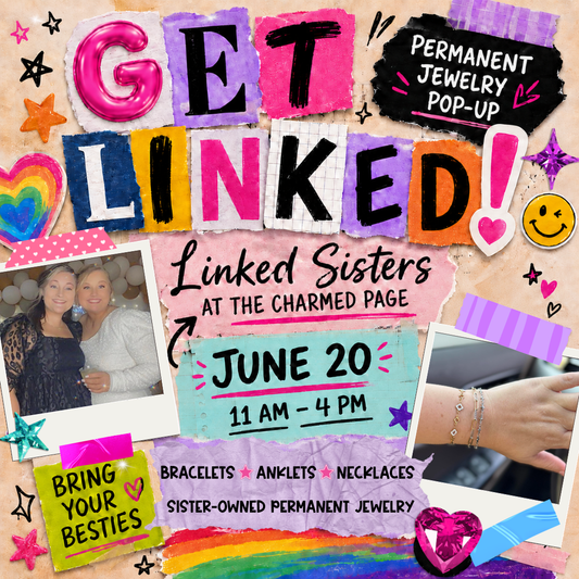 Permanent Jewelry Pop-Up with Linked Sisters at The Charmed Page