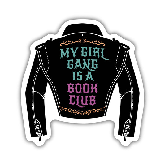 My Girl Gang is a Book Club Sticker